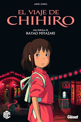 El Viaje de Chihiro El Viaje de Chihiro