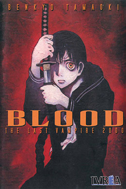 BLOOD The Last Vampire 2000 BLOOD The Last Vampire 2000